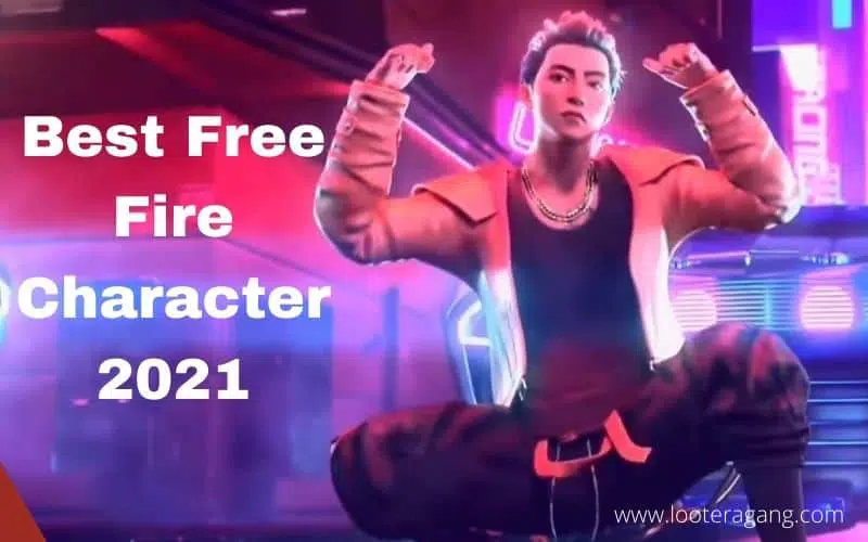 Best Free Fire Character 2021